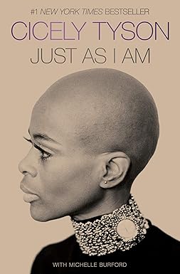 Cicely Tyson Quotes – Just As I Am
